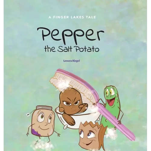 Pepper the Salt Potato - Hardcover