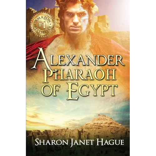 Alexander, Pharaoh of Egypt - Paperback