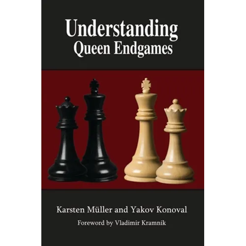 Understanding Queen Endgames - Paperback