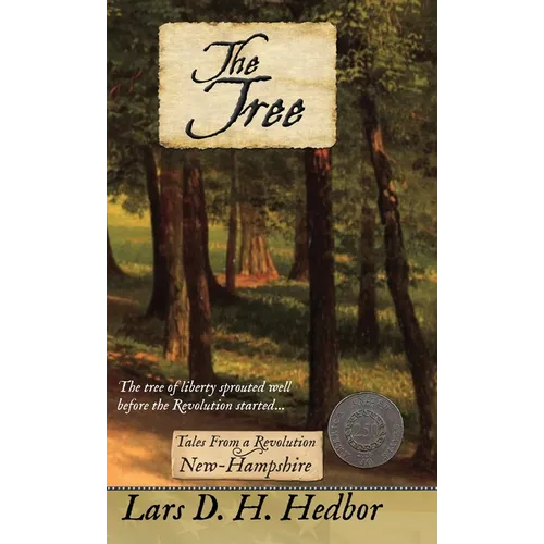The Tree: Tales From a Revolution: New-Hampshire - Hardcover