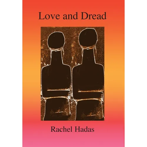 Love and Dread - Hardcover