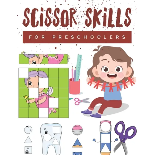 Scissor Skills for Preschoolers: Cutting practice worksheets for preschoolers to kindergarteners, cut and paste activity book ages 3-5 with 100 pages. - Paperback