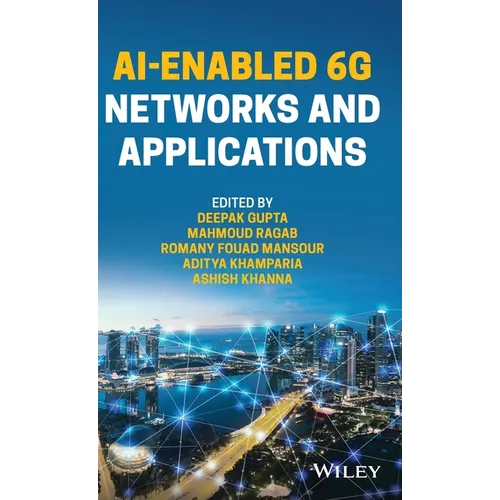 Ai-Enabled 6g Networks and Applications - Hardcover