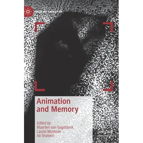 Animation and Memory - Hardcover
