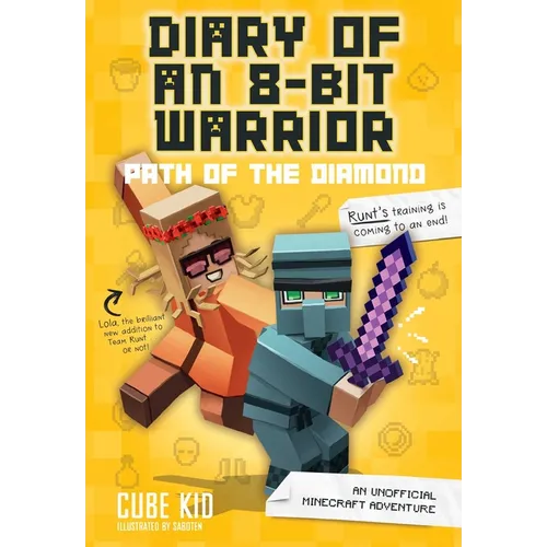 Diary of an 8-Bit Warrior: Path of the Diamond: An Unofficial Minecraft Adventure Volume 4 - Paperback