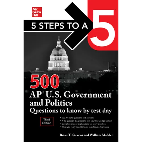 5 Steps to a 5: 500 AP U.S. Government and Politics Questions to Know by Test Day, Third Edition - Paperback