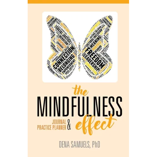 The Mindfulness Effect Journal and Practice Planner - Paperback