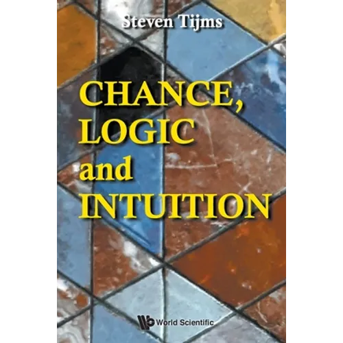 Chance, Logic and Intuition - Paperback