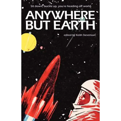 Anywhere But Earth - Paperback