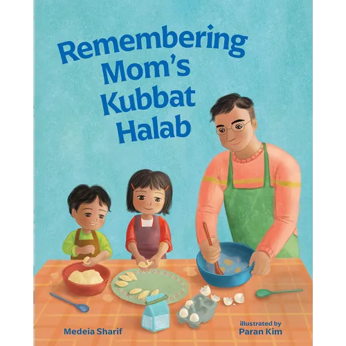 Remembering Mom's Kubbat Halab - Hardcover