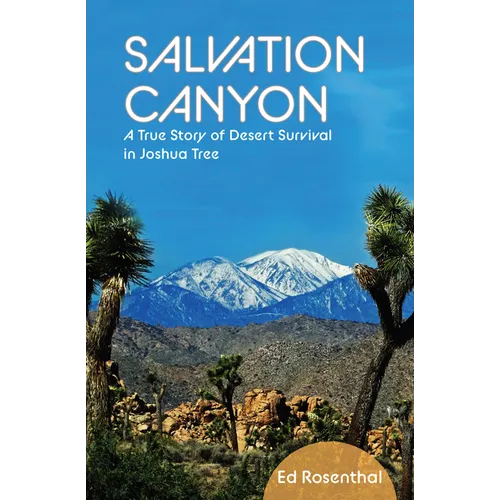 Salvation Canyon: A True Story of Desert Survival in Joshua Tree - Paperback