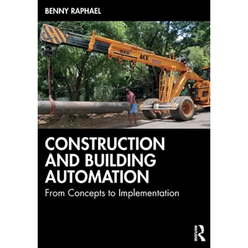 Construction and Building Automation: From Concepts to Implementation - Paperback