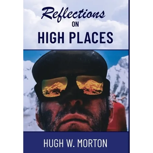 Reflections on High Places - Hardcover