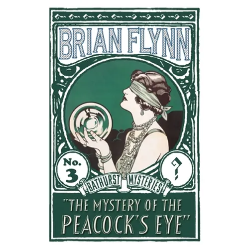 The Mystery of the Peacock's Eye: An Anthony Bathurst Mystery - Paperback