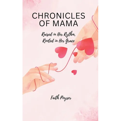 Chronicles of Mama - Paperback