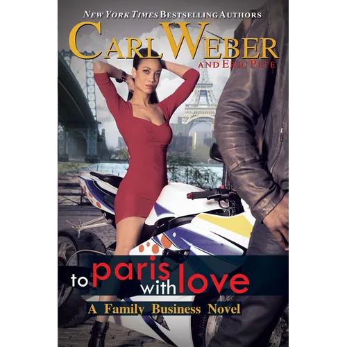 To Paris with Love: A Family Business Novel - Mass Market Paperbound