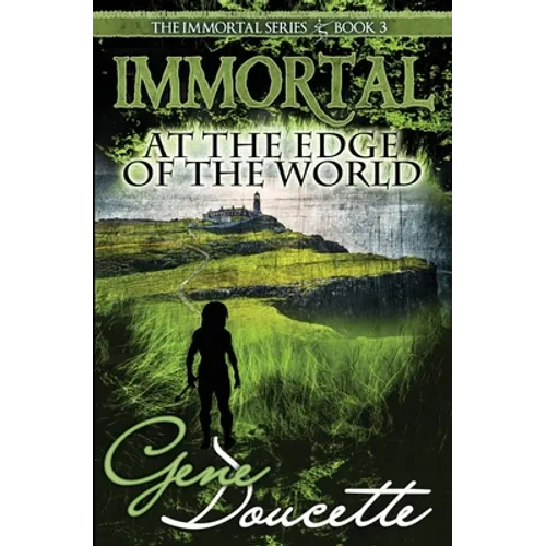 Immortal at the Edge of the World - Paperback