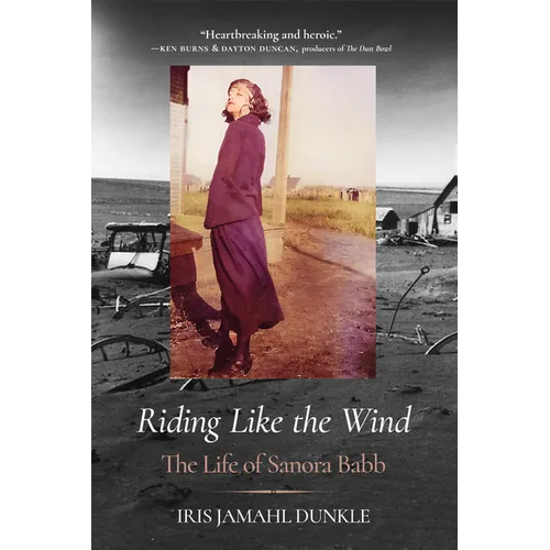 Riding Like the Wind: The Life of Sanora Babb - Paperback
