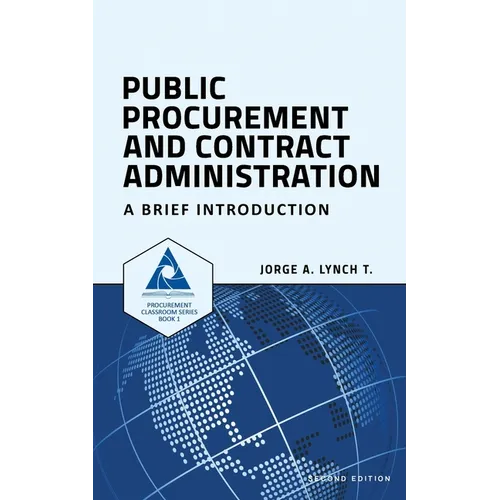 Public Procurement and Contract Administration: A Brief Introduction - Paperback