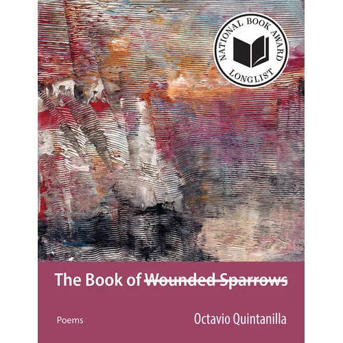 The Book of Wounded Sparrows: Poems Volume 2 - Paperback