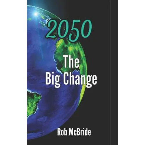 2050 The Big Change - Paperback