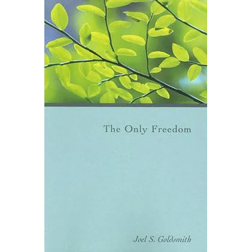 The Only Freedom - Paperback