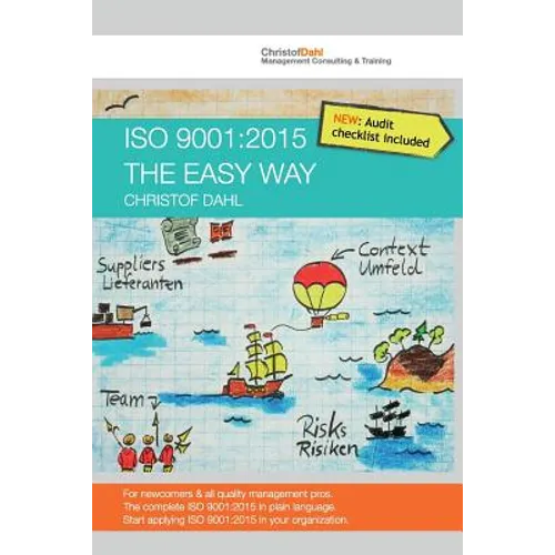 ISO 9001: 2015 the easy way: The complete ISO 9001:2015 in plain language - Paperback