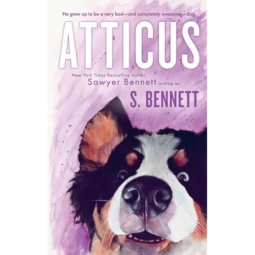 Atticus: A Woman's Journey with the World's Worst Behaved Dog - Paperback