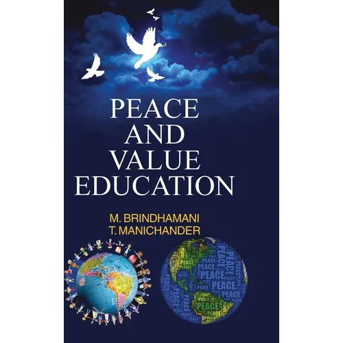 Peace and Value Education - Hardcover