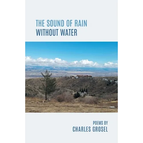 The Sound of Rain Without Water - Paperback