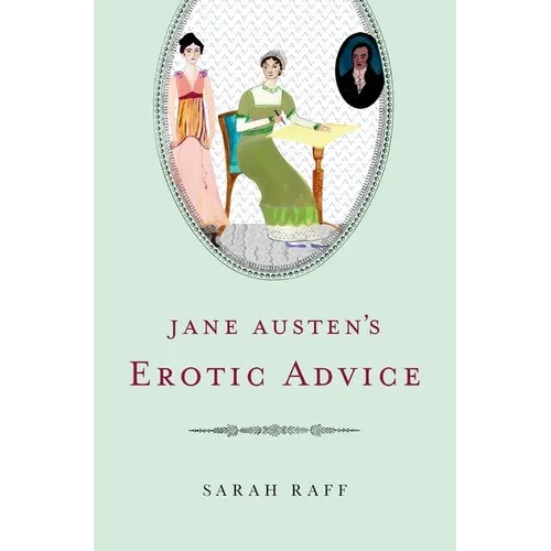 Jane Austen's Erotic Advice - Hardcover