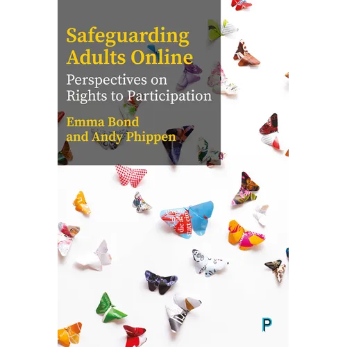 Safeguarding Adults Online: Perspectives on Rights to Participation - Paperback