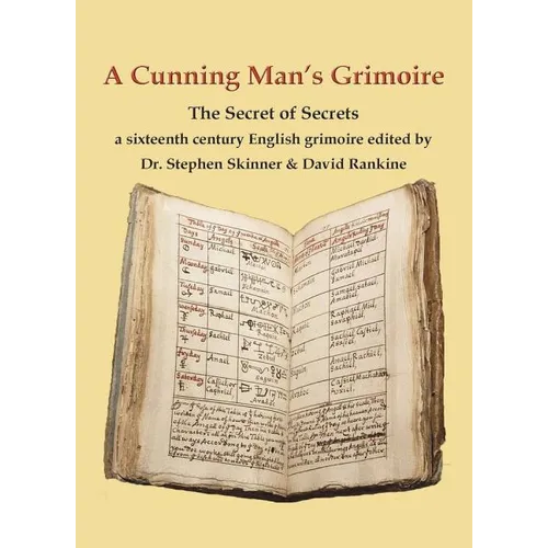 A Cunning Man's Grimoire: The Secret of Secrets - Hardcover