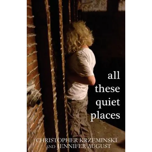 All These Quiet Places - Paperback