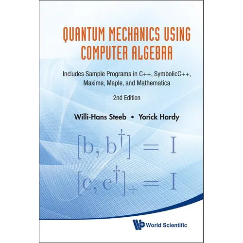 Quant Mech Using Computer Algebra (2 Ed) - Hardcover