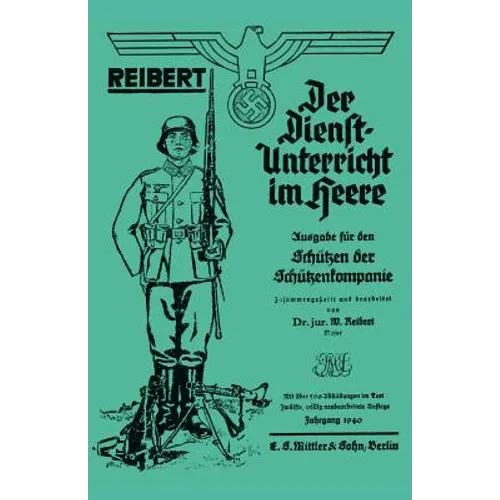 Reibert. Der Dienstunterricht Im Heere (Army Service Training) - Paperback