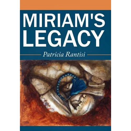 Miriam's Legacy - Hardcover