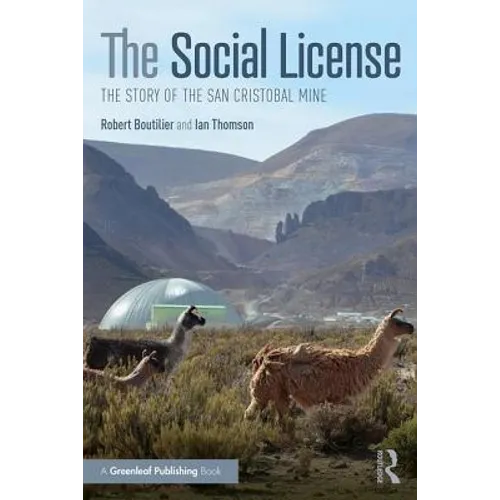 The Social License: The Story of the San Cristobal Mine - Paperback