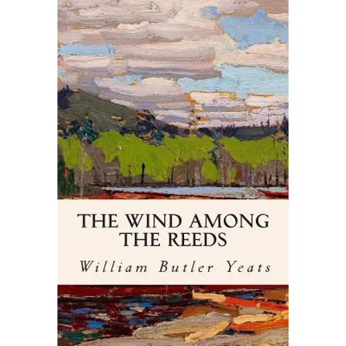 The Wind Among the Reeds - Paperback