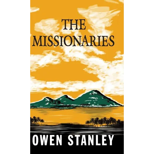 The Missionaries - Hardcover