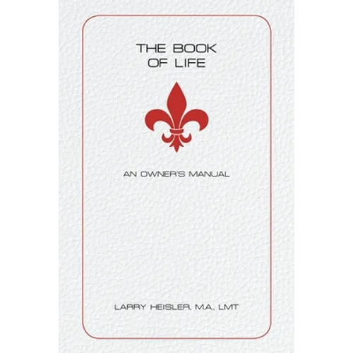 The Book of Life: An Owner's Manual - Paperback