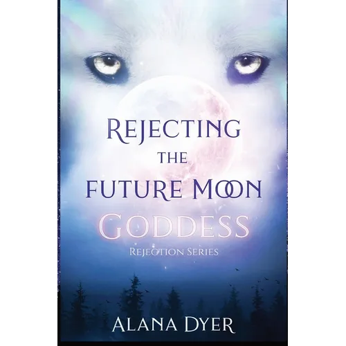 Rejecting the Future Moon Goddess - Paperback