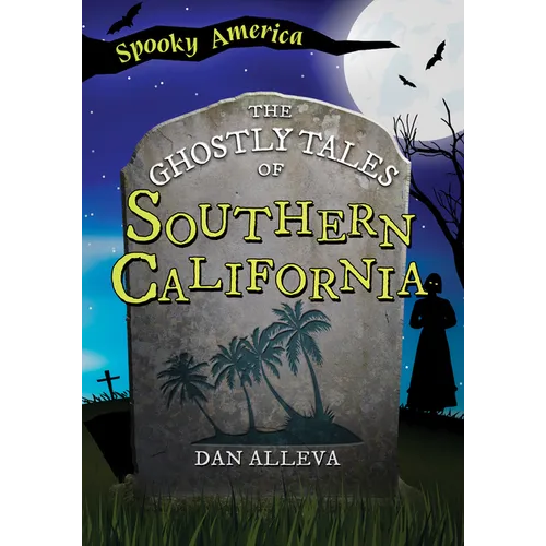The Ghostly Tales of Southern California - Paperback