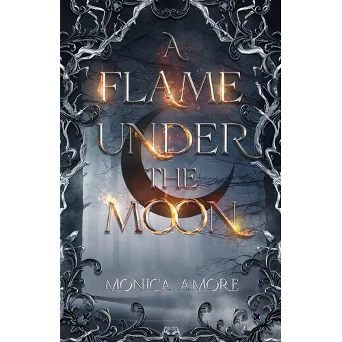 A Flame Under the Moon - Paperback