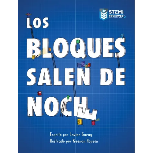 Los Bloques Salen de Noche/The Blocks Come Out at Night (Spanish) - Hardcover