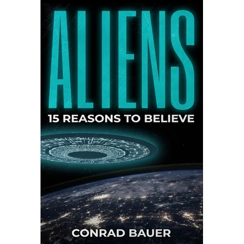 Aliens: Paranormal UFO Sighting Cases That Still Mystify Non-Believers - Paperback