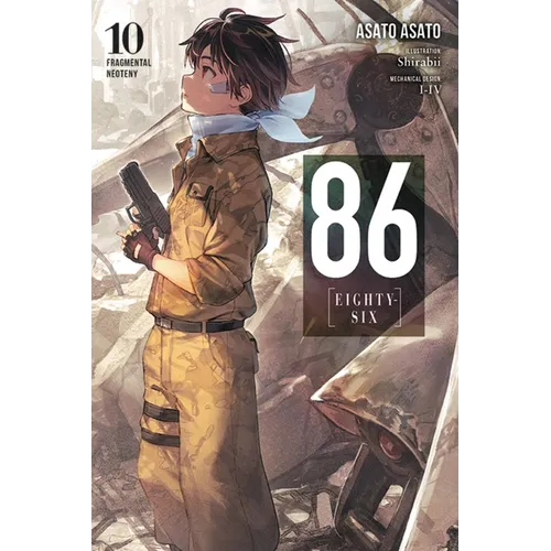86--Eighty-Six, Vol. 10 (Light Novel): Fragmental Neoteny Volume 10 - Paperback