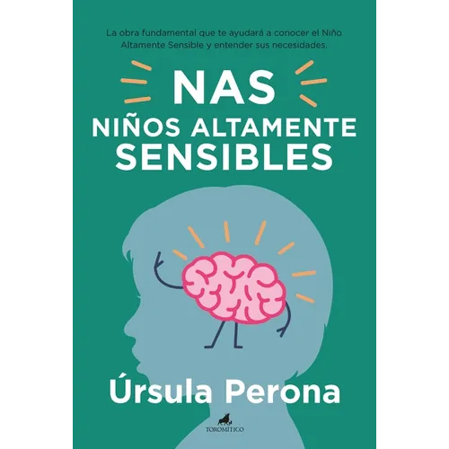 Niños Altamente Sensibles (Antes Hijos de Alta Sensibilidad) - Paperback