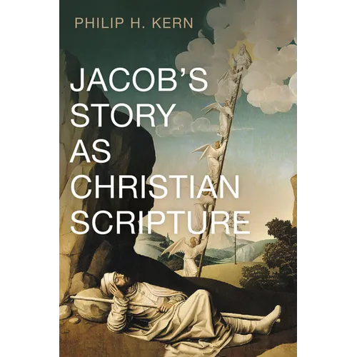 Jacob's Story as Christian Scripture - Paperback