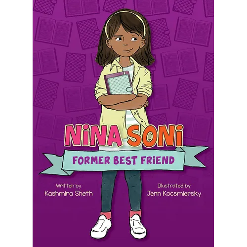 Nina Soni, Former Best Friend - Hardcover